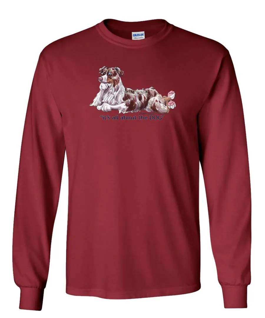 Australian Shepherd  Red Merle - All About The Dog - Long Sleeve T-Shirt