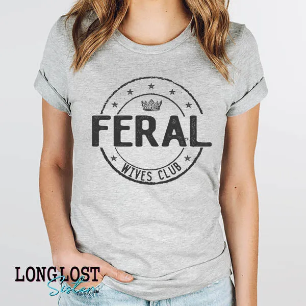 Feral Wives Club Graphic Tee