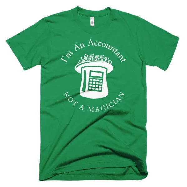 I'm An Accountant Not A Magician