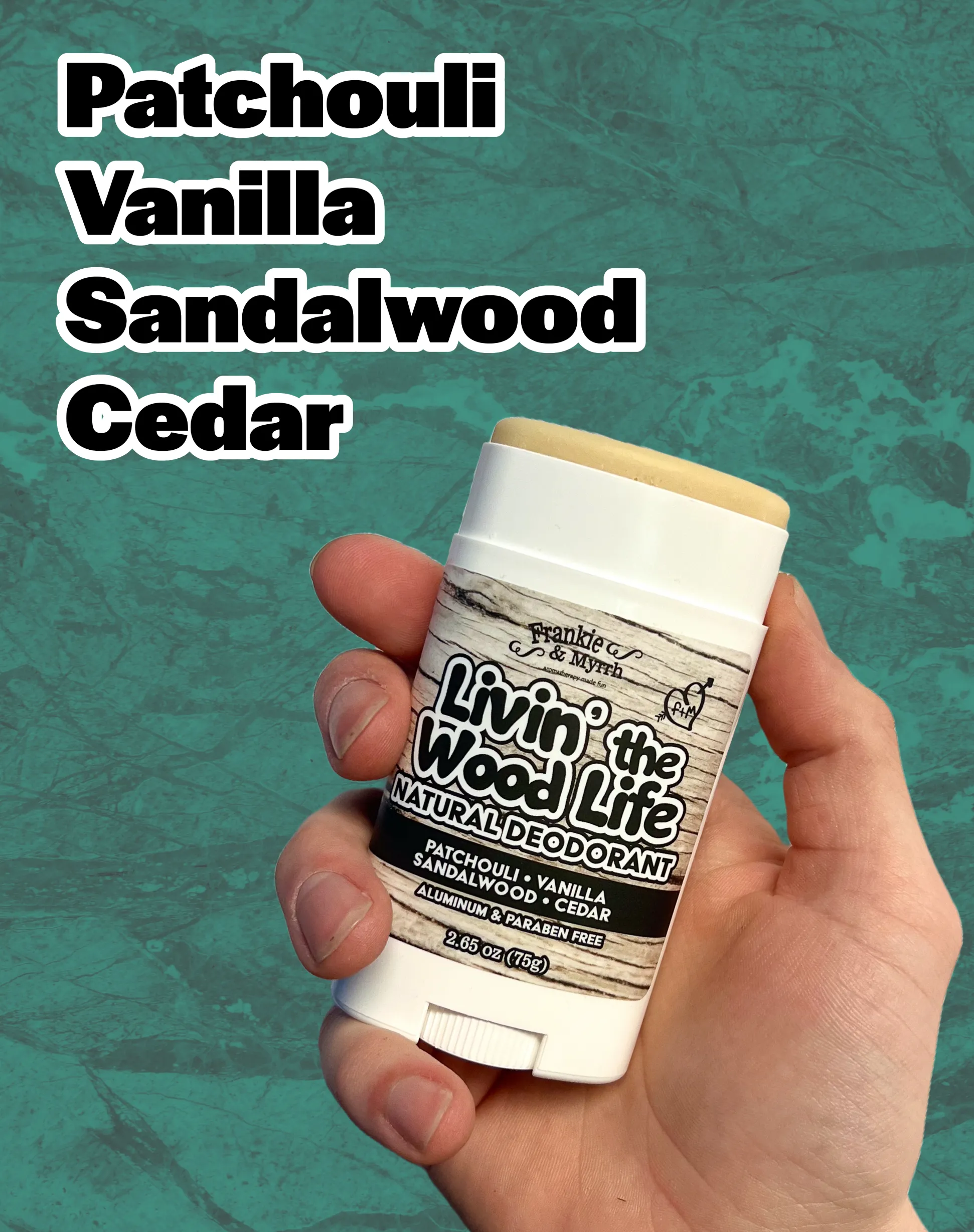 Livin' The Wood Life | Natural Deodorant | Patchouli, Vanilla, Cedar, Sandalwood