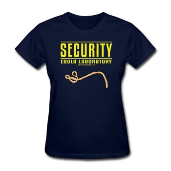 "Security Ebola Laboratory" - Women's T-Shirt