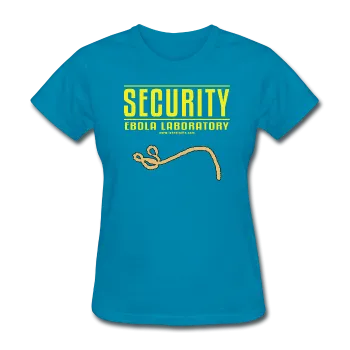 "Security Ebola Laboratory" - Women's T-Shirt