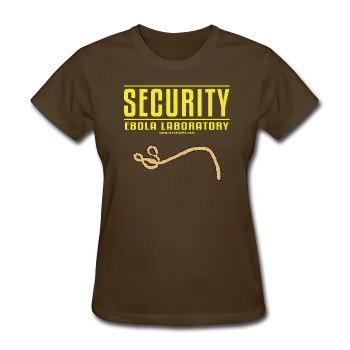 "Security Ebola Laboratory" - Women's T-Shirt